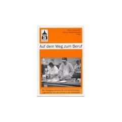 Auf dem Weg zum Beruf