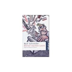 W�rter machen Leute. Magie und Macht der Sprache
