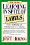 Learning in Spite of Labels