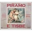 Hasse: Piramo e Tisbe /Monoyios � Schlick � Jochens � La Stagione � Schneider
