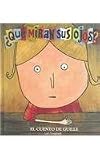 Que Miran Sus Ojos?: El Cuento De Guille (Spanish Edition)