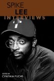 Spike Lee: Interviews (Conversations With Filmmakers Series)