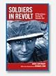 Soldiers in Revolt: G.I. Resistance During the Vietnam War