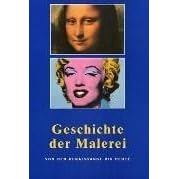 Geschichte der Malerei. Von der Renaissance bis heute (Taschenbuch)