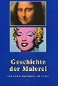 Geschichte der Malerei. Von der Renaissance bis heute