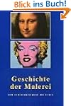 Geschichte der Malerei. Von der Renai...
