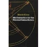Mathematics for the Nonmathematician (Dover Books Explaining Science) (Taschenbuch)