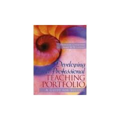 Developing a Professional Teaching Portfolio: A Guide for Success