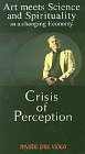 Art Meets Science and Spirituality: Perception