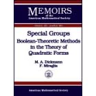Click here to buy Special Groups: Boolean-Theoretic Methods in the Theory of Quadratic Forms (Memoirs of the... by  M. A. Dickmann and Francisco Miraglia.