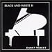 Search : Black and White II