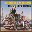 Big City Blues by John Hammond