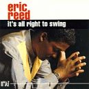 It's All Right to Swing by Eric Reed