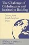 The Challenge Of Globalization And Institution Building: Lessons From Small European States