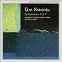 Giya Kancheli: Symphonies Nos. 2 & 7