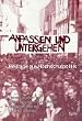 Anpassen und untergehen