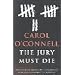 The Jury Must Die