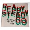 Ready steady go : painting of the sixties from the Arts Council Collection : the South Bank Centre 1992