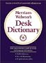 Merriam-Webster's Desk Dictionary