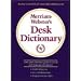 Merriam-Webster's Desk Dictionary