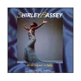 Let Me Sing & I'm Happyby Shirley Bassey