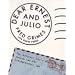 Dear Ernest and Julio: The Ordinary Guy's Search for the Extraordinary Job