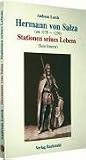 Hermann von Salza (um 1170 - 1239) - Stationen seines Lebens (Sein Itinerar)
