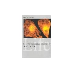 Life: The Communicative Structure