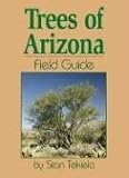 Trees of Arizona Field Guide (Arizona Field Guides)