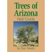 Trees of Arizona Field Guide (Arizona Field Guides)