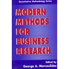 Modern Methods for Business Research (Quantitative Methodology Series) by George A. Marcoulides