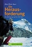 Die Herausforderung. Im Alleingang auf den Cho Oyu