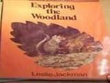 Exploring the woodland