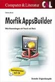 Morfik AppsBuilder: Web-Anwendungen mit Pascal und Basic