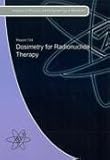 Dosimetry for radionuclide therapy