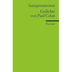 Interpretationen. Gedichte von Paul Celan