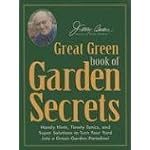 Jerry Baker's Great Green Book of Garden Secrets: Handy Hints, Timely Tonics, and Super Solutions to Turn Your Yard into a Green Garden Paradise! (Jerry Baker's Good Gardening series) book cover