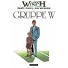 Largo Winch, Bd. 2, Gruppe W