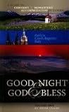 Good Night and God Bless: A Guide to Convent and Monastery Accommodation in Europe. Volume One: Austria, Czech Republic, Italy: 1