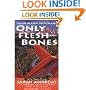 ONLY FLESH AND BONES