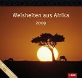 Weisheiten aus Afrika 2009.