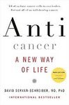 Anticancer, A New Way of Life, New Edition [Hardcover]
