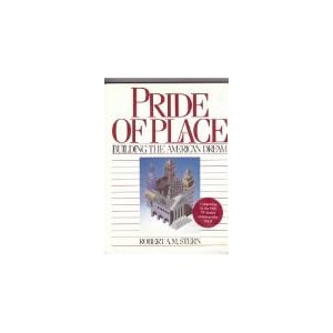 Pride of Place: Building the American Dream