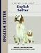 Book cover of English Setter (Comprehensive Owner's Guide) (Comprehensive Owner's Guide).