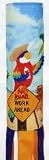No Work Ahead Parrot Windsock 12\x60\