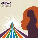 Home by  Zero 7 