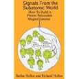 Signals from the Subatomic World: How to Build a Proton Precession Magnetometer