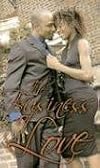 The Business of Love (Indigo: Sensuous Love Stories)