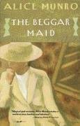 The Beggar Maid: Stories of Flo and Rose 1st (first) Vintage Contempo Edition by Munro, Alice published by Vintage (1991)
