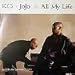 Kci And Jojo-All My Life